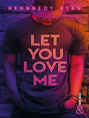 Let You Love Me - ebook
